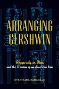 Abbildung von: Arranging Gershwin - OUP eBook