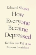 Cover: How Everyone Became Depressed - OUP eBook