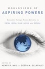 Bild: Worldviews of Aspiring Powers - OUP eBook