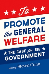 Enlarge image Cover: To Promote the General Welfare - OUP eBook