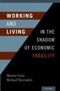 Cover: Working and Living in the Shadow of Economic Fragility - OUP eBook