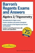 Cover: Regents Exams and Answers: Algebra 2/Trigonometry - Barron's Educational Series