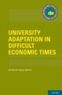 Cover: University Adaptation in Difficult Economic Times - OUP eBook