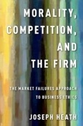 Cover: Morality, Competition, and the Firm - OUP eBook