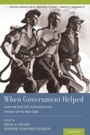 Cover: When Government Helped - OUP eBook