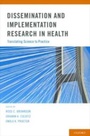 Cover: Dissemination and Implementation Research in Health - Oxford University Press, USA