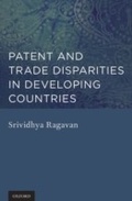 Cover: Patent and Trade Disparities in Developing Countries - OUP eBook