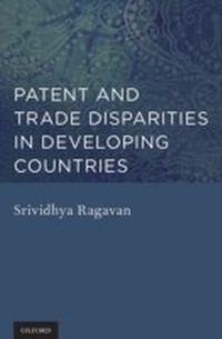 Enlarge image Cover: Patent and Trade Disparities in Developing Countries - OUP eBook