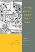 Cover: Writing and Law in Late Imperial China - University of Washington Press