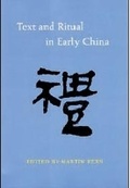 Cover: Text and Ritual in Early China - University of Washington Press