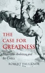 Cover: The Case for Greatness - Yale University Press