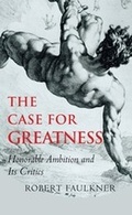 Cover: The Case for Greatness - Yale University Press
