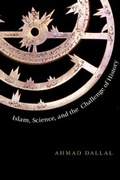 Cover: Islam, Science, and the Challenge of History - Yale University Press