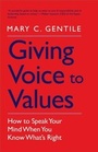 Cover: Giving Voice to Values - Yale University Press