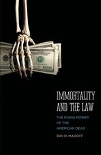 Abbildung von: Immortality and the Law - Yale University Press