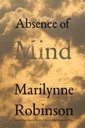 Cover: Absence of Mind - Yale University Press