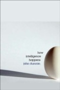 Cover: How Intelligence Happens - Yale University Press