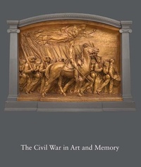 Enlarge image Cover: The Civil War in Art and Memory - Yale University Press