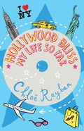 Cover: Hollywood Bliss - My Life So Far - Bloomsbury Publishing PLC