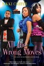 Cover: All the Wrong Moves - Kensington