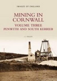 Abbildung von: Mining in Cornwall Vol 3 - The History Press Ltd