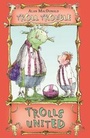 Cover: Trolls United - Bloomsbury Publishing PLC