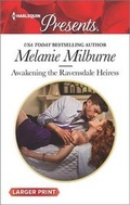 Cover: Awakening the Ravensdale Heiress - Harlequin Presents Larger Print