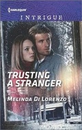 Cover: Trusting a Stranger - HARLEQUIN INTRIGUE