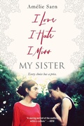Cover: I Love I Hate I Miss My Sister - Random House Books for Young Readers