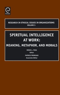 Enlarge image Cover: Spiritual Intelligence at Work - JAI Press Inc.