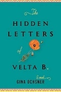 Cover: The Hidden Letters of Velta B. - Houghton Mifflin