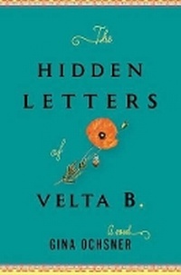 Enlarge image Cover: The Hidden Letters of Velta B. - Houghton Mifflin