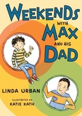 Cover: Weekends with Max and His Dad - HMH Books for Young Readers