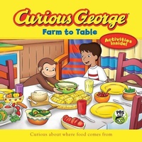 Enlarge image Cover: Curious George Farm To Table - Houghton Mifflin Harcourt Publishing Company