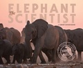 Cover: Elephant Scientist - Houghton Mifflin Harcourt Publishing Company