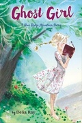 Cover: Ghost Girl: A Blue Ridge Mountain Story - Houghton Mifflin