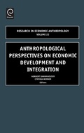 Cover: Anthropological Perspectives on Economic Development and Integration - JAI Press Inc.