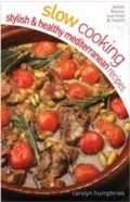 Cover: Slow cooking Stylish and Healthy Mediterranean - W Foulsham & Co Ltd