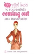 Cover: 20 vital keys to successfully coming out as a transvestite - W Foulsham & Co Ltd