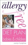 Cover: Your Allergy-free Diet Plan for Babies and Children - W Foulsham & Co Ltd