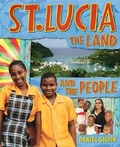 Cover: St Lucia: The Land and the People - Wayland