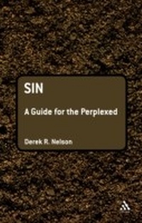 Enlarge image Cover: Sin: A Guide for the Perplexed - T.& T.Clark Ltd