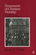 Cover: Documents of Christian Worship - T.& T.Clark Ltd