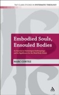 Cover: Embodied Souls, Ensouled Bodies - T.& T.Clark Ltd