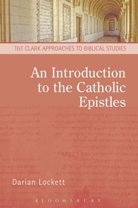 Enlarge image Cover: An Introduction to the Catholic Epistles - T.& T.Clark Ltd
