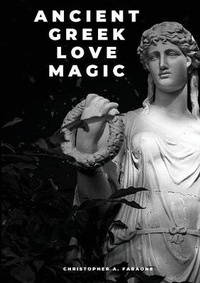 Enlarge image Cover: Ancient Greek Love Magic - Harvard University Press