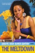 Cover: Drama High Super Edition: The Meltdown - Dafina Young Adult