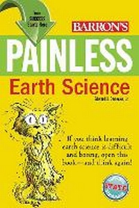 Enlarge image Cover: Painless Earth Science - Barron's Educational Series Inc.,U.S.