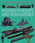 Cover: Machines Close-up: Modern Warships and Submarines - Wayland