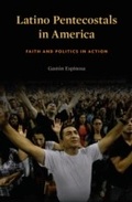 Cover: Latino Pentecostals in America - Harvard University Press